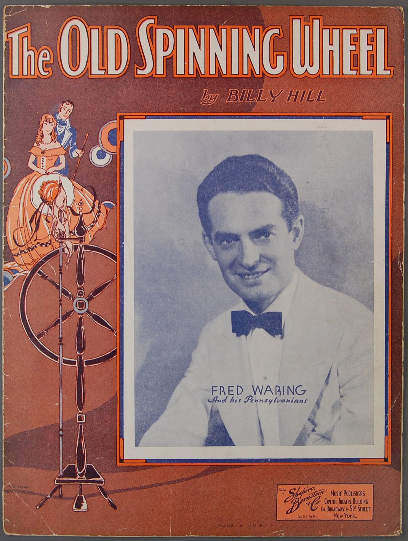 1933 THE OLD SPINNING WHEEL Sheet Music BILLY HILL Fred Waring
